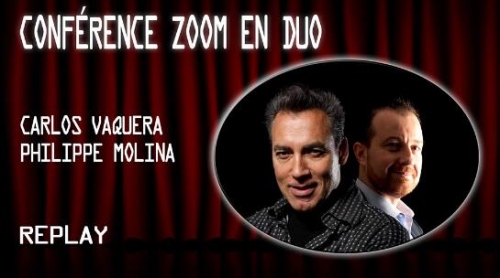 Conférence ZOOM en duo avec Carlos Vaquera & Philippe Molina