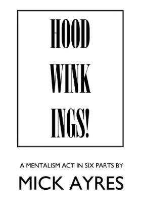 Hoodwinkings (Book One in Act Series) by Mick Ayres