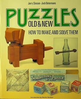 Jerry Slocum and Jack Botermans - Puzzles Old & New How to Make and Solve Them