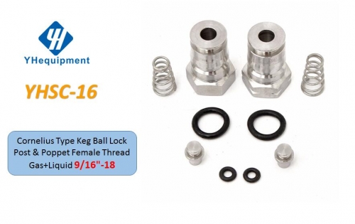 YHSC-16 Cornelius Type keg Ball Lock Post & Poppet Female Thread Gas + liquid 9/16