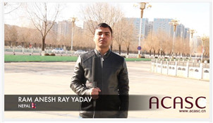 ACASC Study in China - Ram Anesh Ray Yadav from Nepal