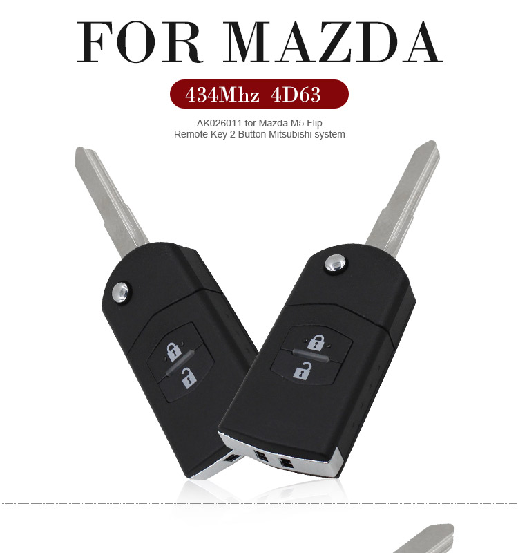AK026011 Mazda M5 Flip Remote Key 2 Button 434MHZ 4D63 Mitsubishi system