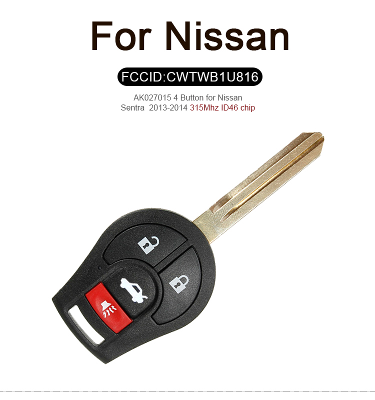 AK027015 4 Button for Nissan Sentra  2013-2014 315 MHz FCC ID CWTWB1U816