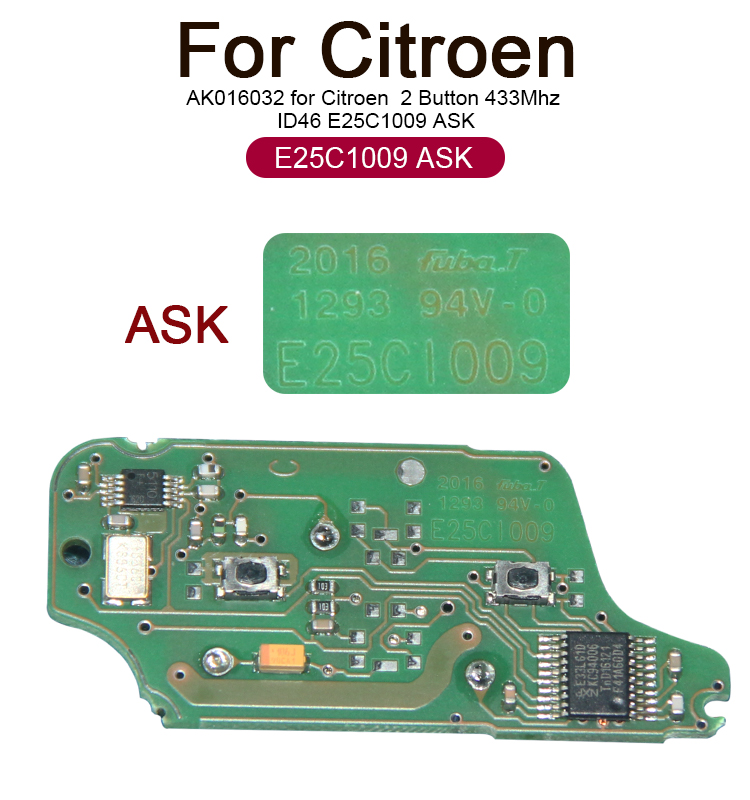 AK016032 for Citroen  2 Button 433Mhz ID46 E25C1009 ASK