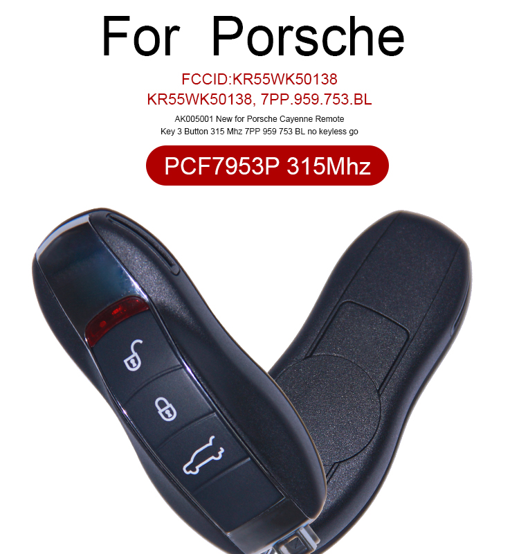 AK005001 New for Porsche Cayenne Remote Key 3 Button 315 Mhz 7PP 959 753 BL no keyless go
