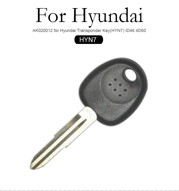 AK020012 for Hyundai Transponder Key(HYN7) ID46 4D60