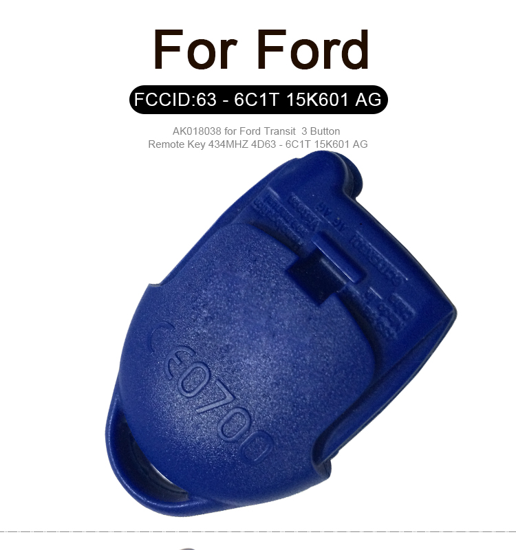 AK018038 For Ford Transit  3 Button Remote Key 434MHZ 4D63 - 6C1T 15K601 AG