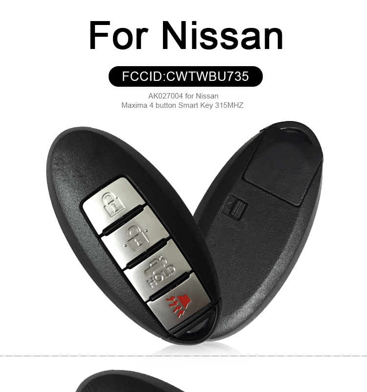 AK027004  for Nissan Maxima 4 button Smart Key 315MHZ FCID CWTWBU735