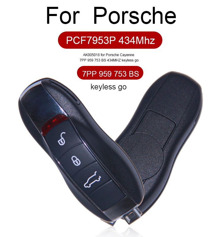 AK005018 for Porsche Cayenne 7PP 959 753 BS 434MHZ keyless  go
