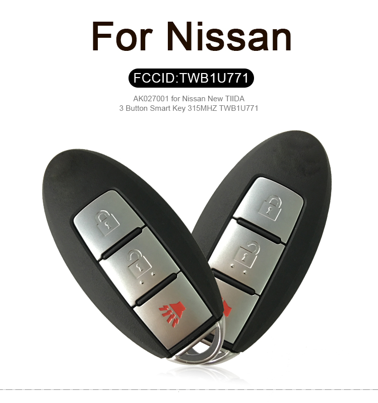 AK027001  for Nissan New TIIDA 3 Button Smart Key 315MHZ TWB1U771