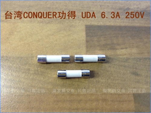Taiwan CONQUER work was 6.3A 250V UDA ceramic fuse ceramic 5X20