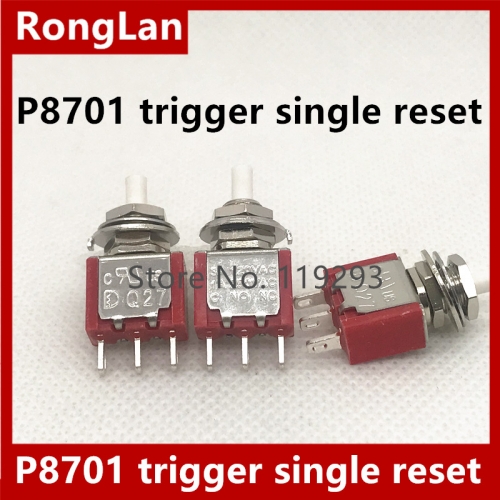 The P8701 trigger single leg M6.35 small toggle button switch Q27 to reset the normally open and closed without lock