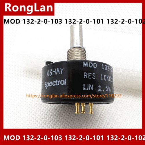 MOD 132-2-0-103 10K ± 3% 132-2-0-101 100R MOD132-2-0-102 1K Vishay original imported rotary potentiometer, winding