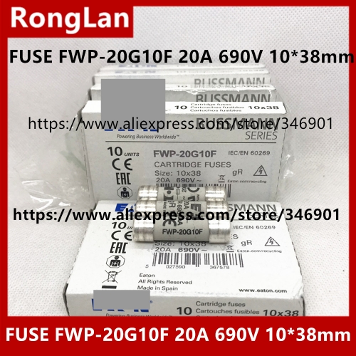 US imports Fuse Bussmann FWP-20G10F FWP-32G10F 20A 32A 690V 10*38mm