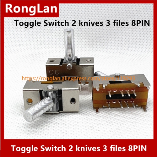 Imported Toggle Switch 2 knives 3 files 8PIN 15MM shaft