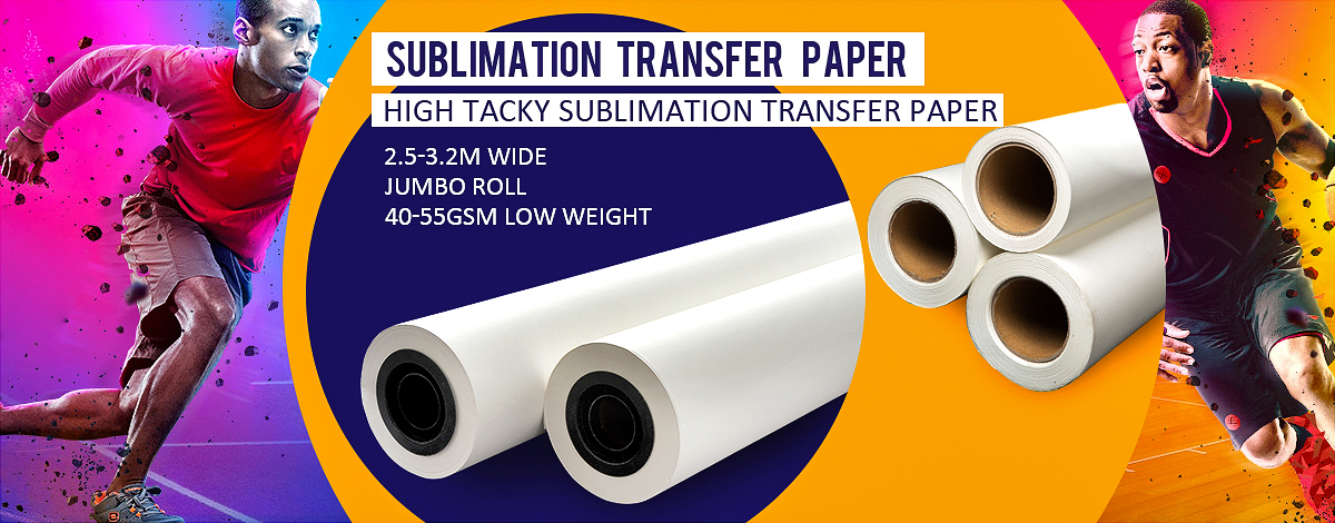Tips on How to Choose Dye Sublimation Transfer Paper?