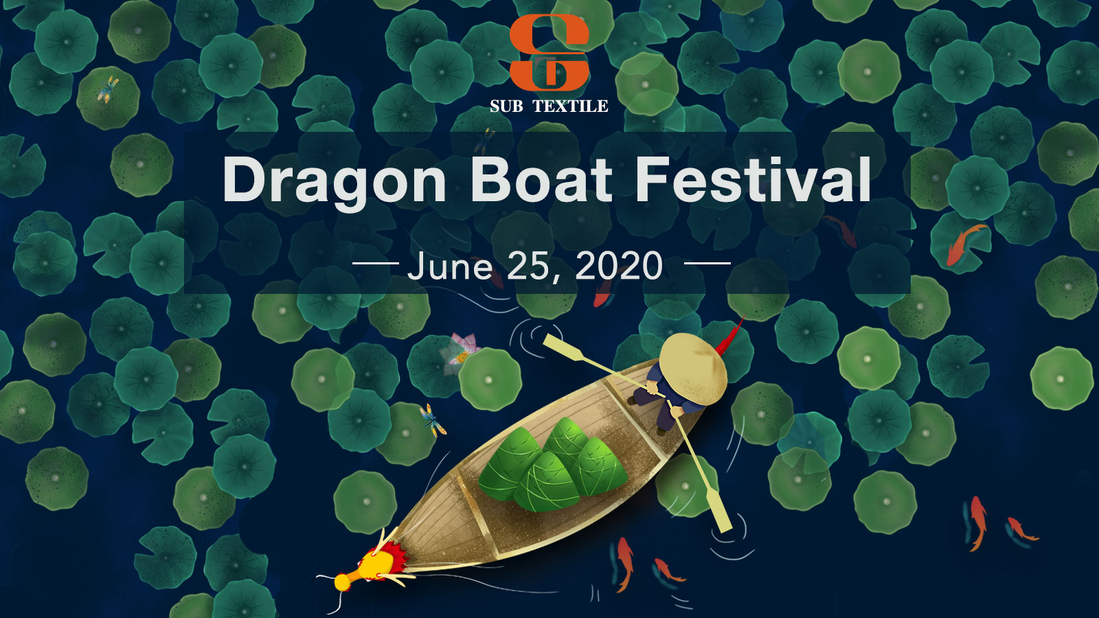 Subtextile Festival Notice：Dragon Boat Festival