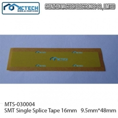 MTS-030004 / SMT Single Splice Tape 16mm   9.5mm*48mm