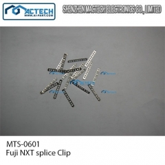 MTS-0601 / Fuji NXT splice Clip