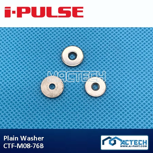 CTF-M08-76B, Plain Washer for I-Pulse M10 F1-84 feeder