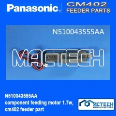 N510043555AA, component feeding motor 1.7w, cm402 feeder part