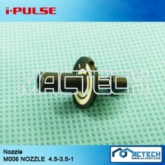 I-PULSE M006 NOZZLE 4.5-3