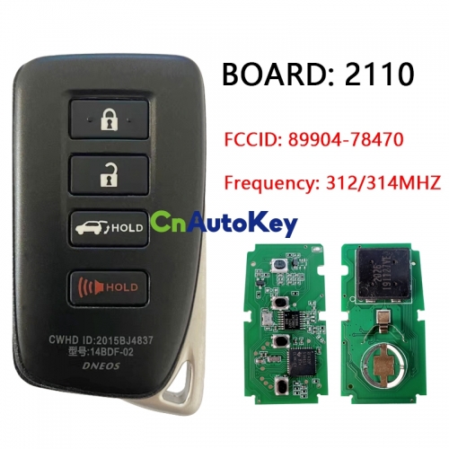 CN052020 2015-2019 Lexus 4-Button Smart Key PN 89904-78470 HYQ14FBA AG BOARD 2110