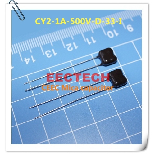 CY2-1A-500V-D-33-I  mica capacitor from Beijing EECTECH