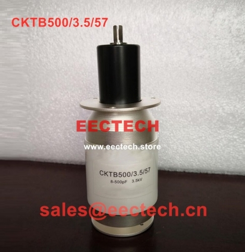 CKTB500/3.5/57 high voltage vacuum variable ceramic capacitors, equivalent to CVBA-500/BC/5-BEA-L,CV05C-500W/5