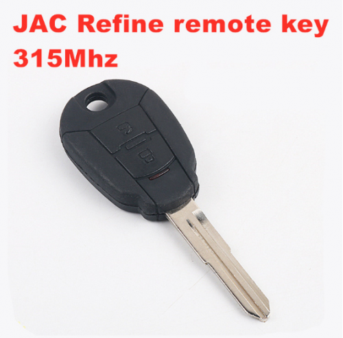 For original JAC Refine remote key 315Mhz