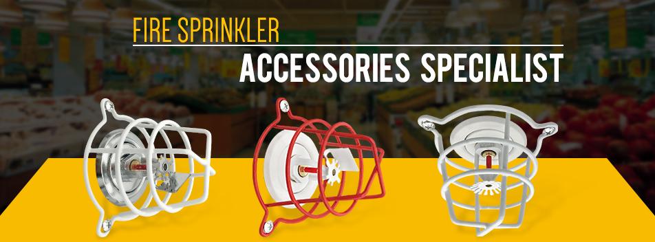 Fire Sprinkler Accessories Specialist