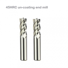 4 flute 45HRC un-coating end mill