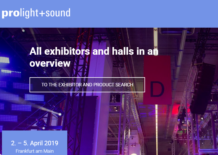 Prolight + Sound (Apr 2019), Frankfurt Germany is coming!