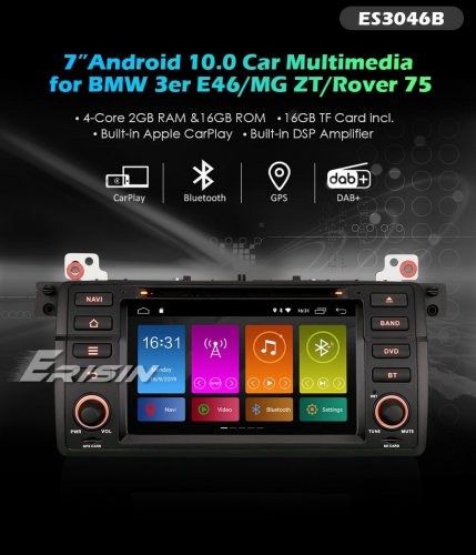 Erisin ES3046B 7" DSP DAB + Android 10.0 Voiture DVD Wifi 4G GPS pour BMW 3er E46 M3 Rover 75 MG ZT