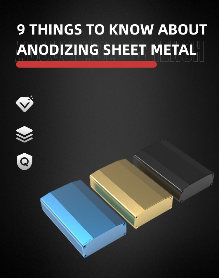 9 THINGS TO KNOW ABOUT ANODIZING SHEET METAL