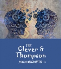 The Clever and Thompson Manuscripts (1 - 5) By Eddie Clever and J.G. Thompson, Jr.