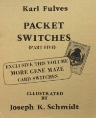 Packet Switches (Part Five) by Karl Fulves