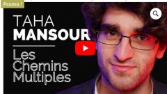 Les Chemins Multiples de Taha MANSOUR