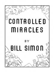 Controlled Miracles by Bill Simon
