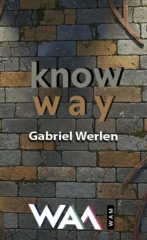 Know Way by Gabriel Werlen (French) 2026