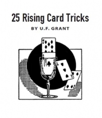25 Rising Card Tricks by UF Grant (trickshop version)