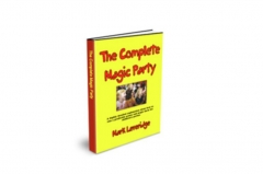 The Complete Magic Party by Mark Leveridge