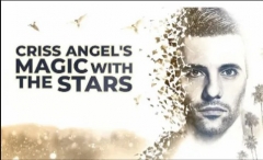 Criss Angel - Magic with the Stars Season 1 - Episodes 1 to 10