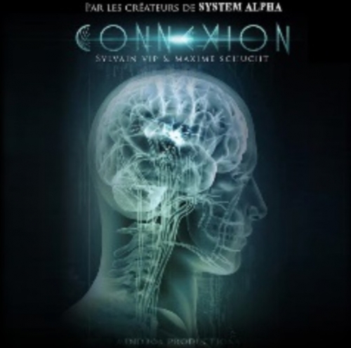 Sylvain Vip and Maxime Schuch – Connexion (French) Sylvain Vip and Maxime Schuch – Connexion (French)