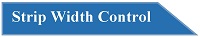 Strip Width Control