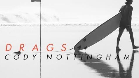 Cody Nottingham - Drags