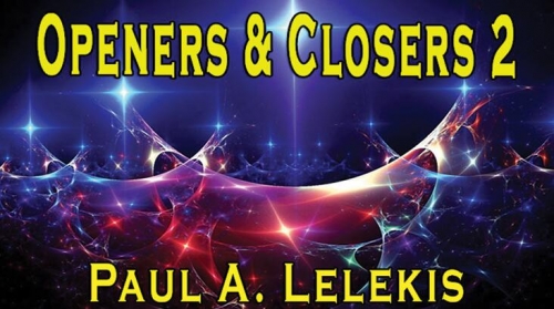 Openers & Closers 2 by Paul A. Lelekis