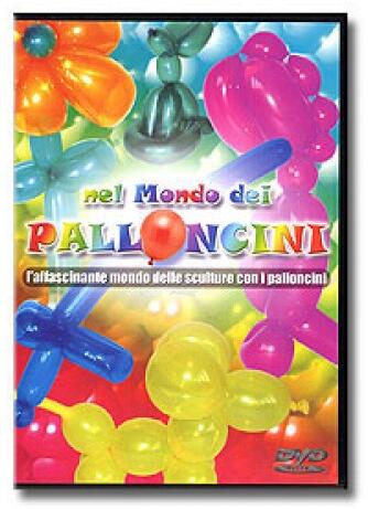 Bernardo Palazzi - Nel mondo dei palloncini