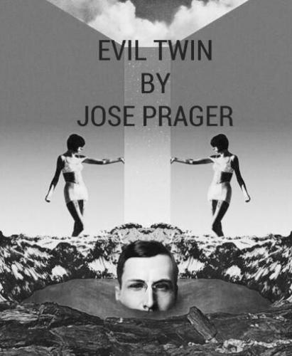 Evil Twin by Jose Prager