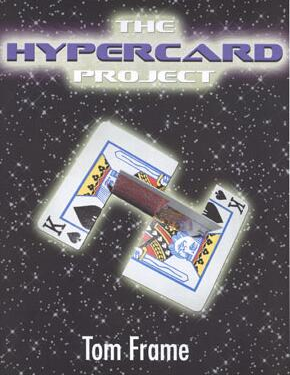 The Hypercard Project by Tom Frame